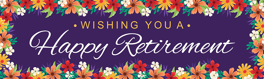 Happy Retirement Banner - Purple Flowers Wishing You A