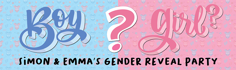 Personalised Gender Reveal Party Banner - Boy Or Girl Baby - Custom Text