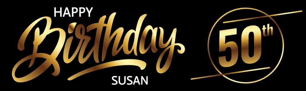 Personalised Happy 50th Birthday Banner - Black & Gold - Custom Name