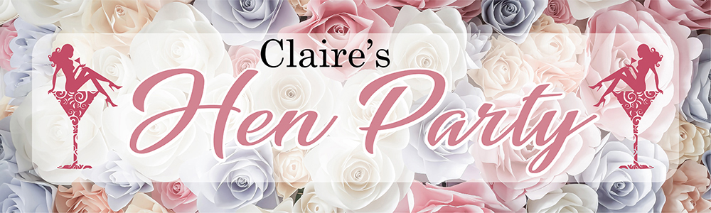 Personalised Hen Do Banner - Roses Hen Party - Custom Name