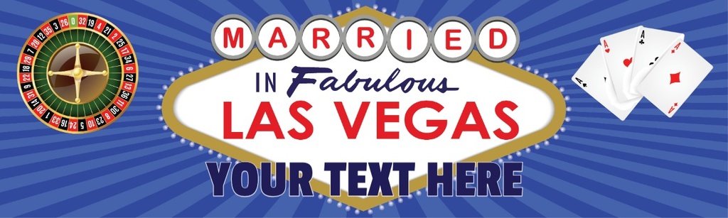 Personalised Wedding Banner - Married In Las Vegas - Custom Name