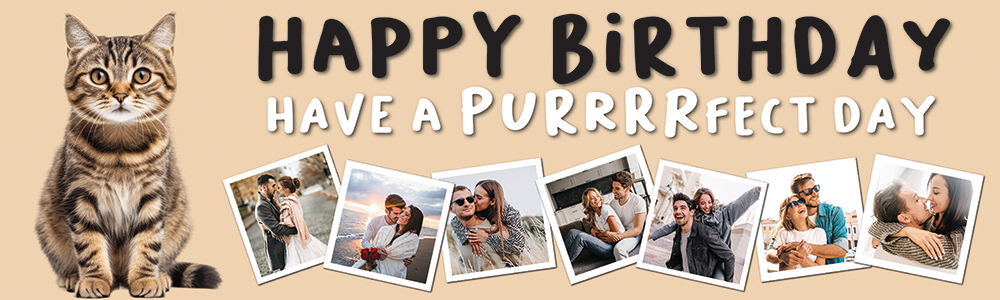 Happy Birthday Funny Banner - Have A Purrrfect Day - Cat - 7 Photo Upload