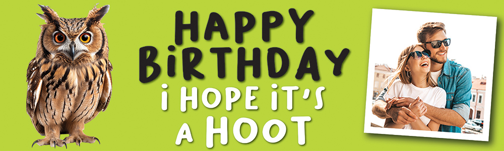 Happy Birthday Funny Banner - Hope Its A Hoot - Owl Green - 1 Photo Upload