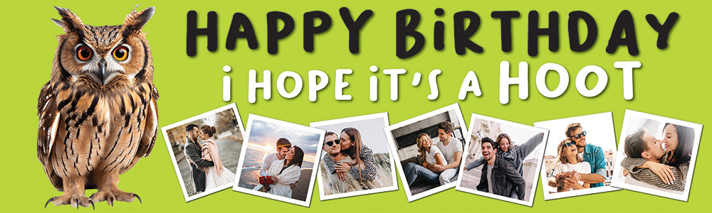 Happy Birthday Funny Banner - Hope Its A Hoot - Owl Green - 7 Photo Upload