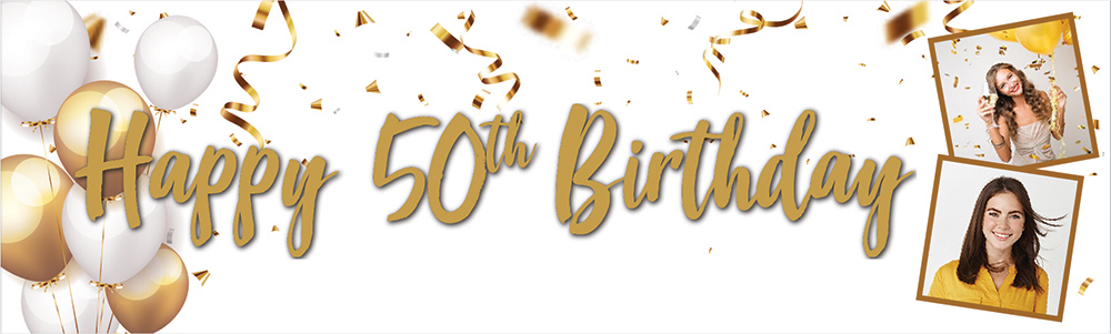 Personalised Happy 50th Birthday Banner - Gold & White Balloons - 2 Photo Upload