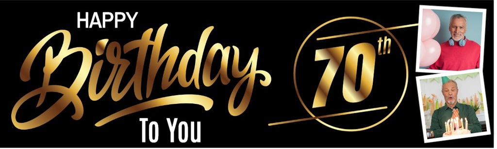 Personalised Happy 70th Birthday Banner - Black & Gold - 2 Photo Upload