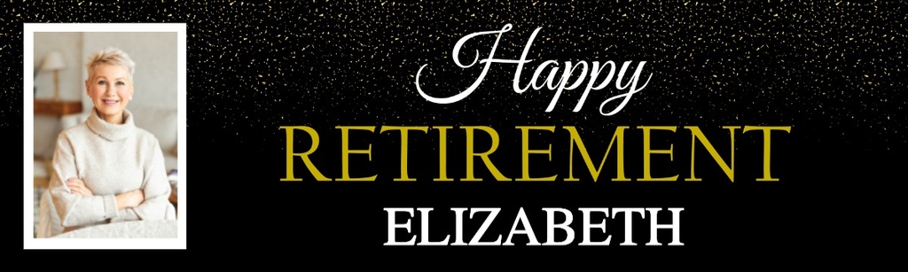 Personalised Retirement Banner - Black & Gold - Custom Name & 1 Photo Upload