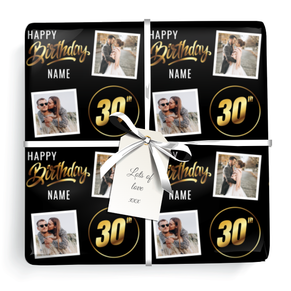 Personalised 30th Birthday Gift Wrapping Paper - Black & Gold - Upload 2 Photos & Name