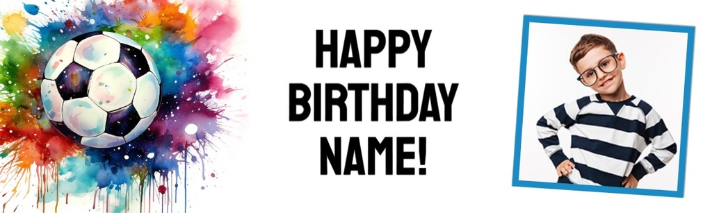 Personalised Football Birthday Banner - Kids Football - Custom Text & 1 Photo