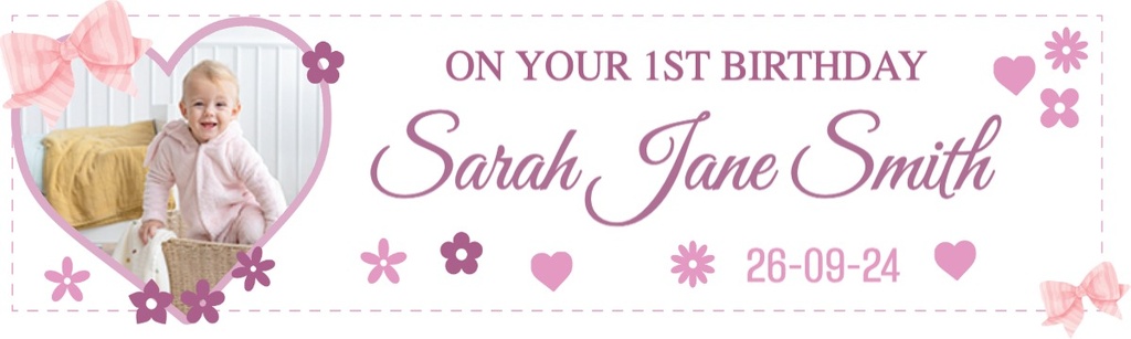 Personalised Baby Birthday Banner - Pink Hearts - Add Text & 1 Photo Upload