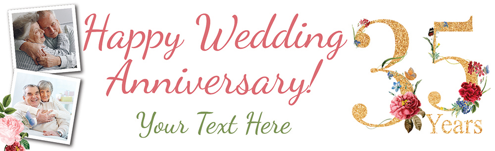Personalised 35th Wedding Anniversary Banner - Floral Design - Custom Text & 2 Photo Upload