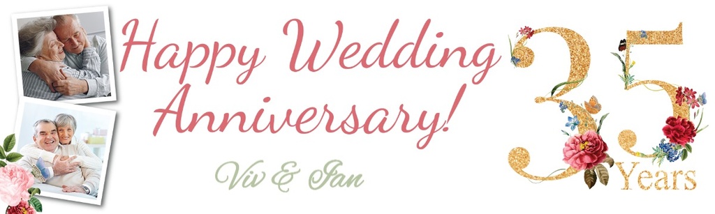 Personalised 35th Wedding Anniversary Banner - Floral Design - Custom Text & 2 Photo Upload