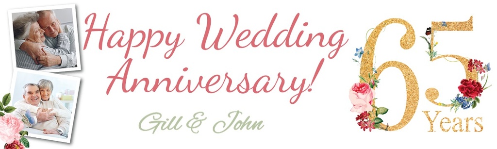 Personalised 65th Wedding Anniversary Banner - Floral Design - Custom Text & 2 Photo Upload