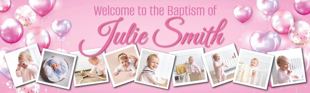 Personalised Baptism Banner - Pink Balloons - Custom Name & 9 Photo Upload