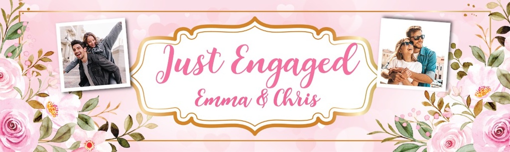 Personalised Engagement Banner - Pink Just Engaged - Custom Name & 2 Photo Upload