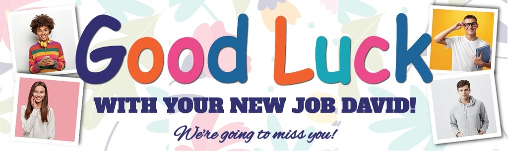 Personalised Good Luck Banner - We'll Miss You - Custom Name & 4 Photo Upload