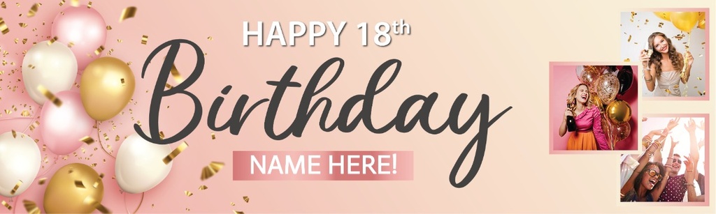 Personalised Happy 18th Birthday Banner - Pink - Custom Name & 3 Photo Upload