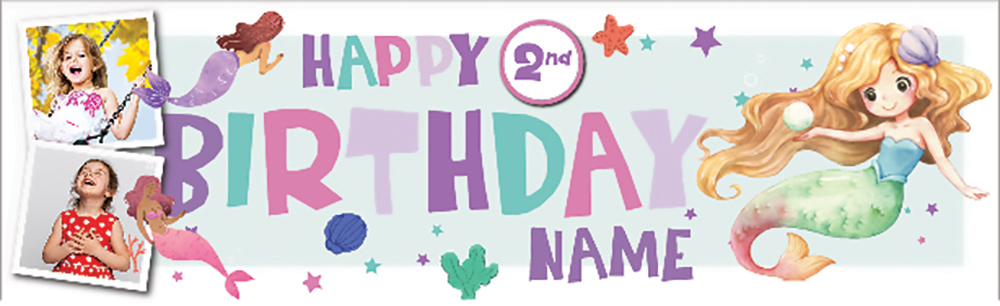 Personalised Happy 2nd Birthday Banner - Mermaid - Custom Name & 2 Photo Upload