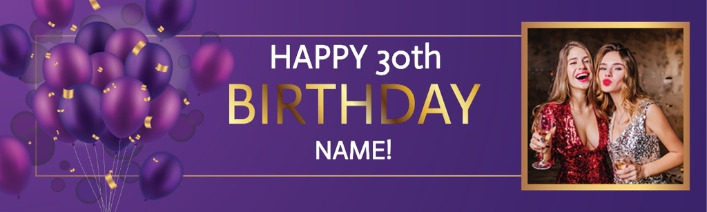 Personalised Happy 30th Birthday Banner - Purple Balloons - Custom Name & 1 Photo Upload