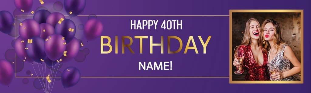 Personalised Happy 40th Birthday Banner - Purple Balloons - Custom Name & 1 Photo Upload