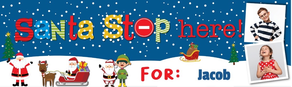 Personalised Merry Christmas Banner - Santa Stop Here! - Custom Name & 2 Photo Upload