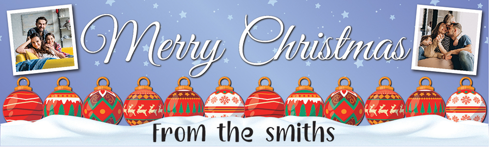 Personalised Merry Christmas Banner - Xmas Baubles - Custom Text & 2 Photo Upload