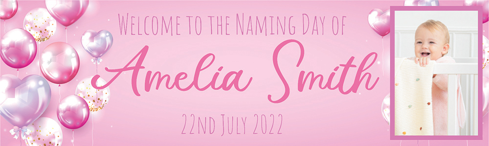 Personalised Naming Day Banner - Pink Balloons - Custom Name, Date & 1 Photo Upload