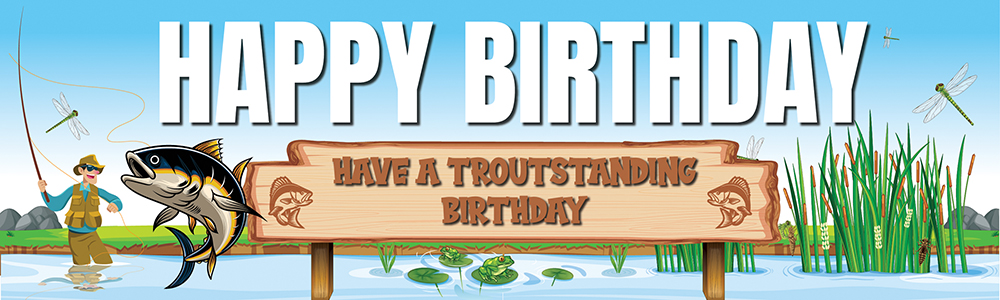 Birthday Party Banner - Fishing - Have A Troutstanding Birthday