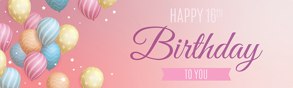 Happy 16th Birthday Banner - Pink & Blue Balloons