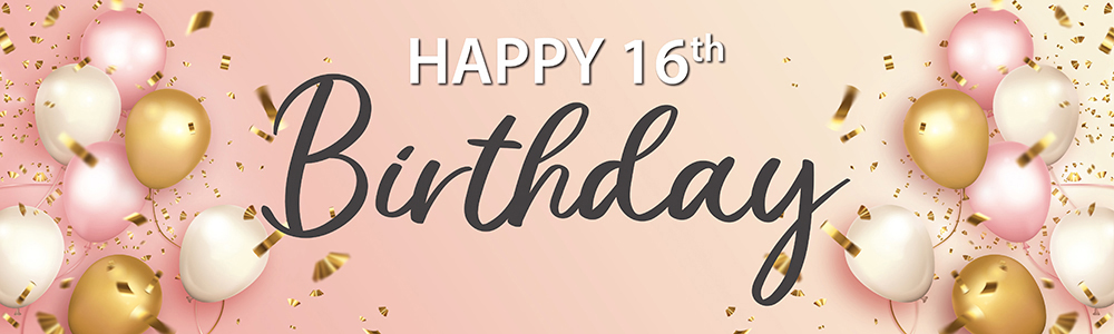 Happy 16th Birthday Banner - Pink & Gold Balloons