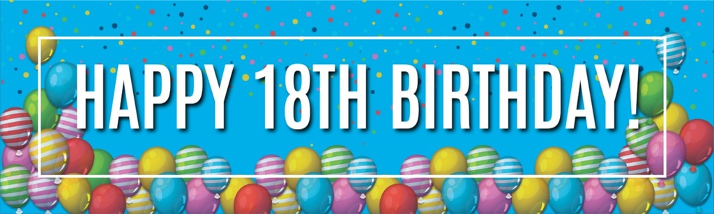 Happy 18th Birthday Banner - Balloons - Custom Text