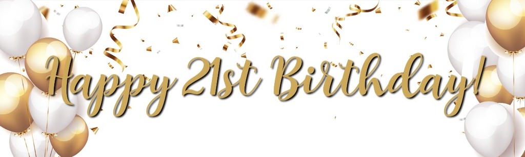 Happy 21st Birthday Banner - Gold & White Balloons